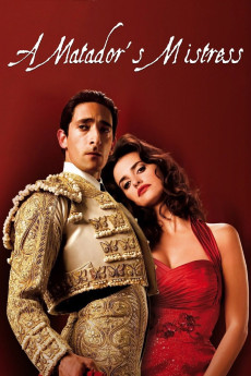 A Matador's Mistress (2008) - Watch Online in HD