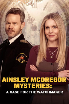 Ainsley McGregor Mysteries: A Case for the Watchmaker (2026) - Watch Online in HD
