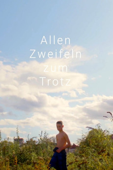 Allen Zweifeln Zum Trotz (2022) - Watch Online in HD