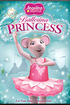 Angelina Ballerina: Ballerina Princess (2012)