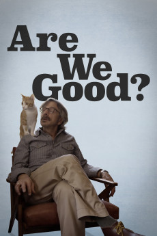 Are We Good? (2025) - Watch Online in HD