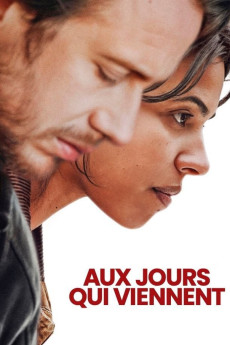 Aux jours qui viennent (2025) - Watch Online in HD