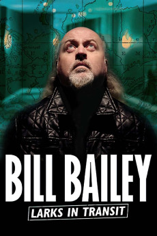 Bill Bailey: Larks in Transit (2021) - Watch Online in HD