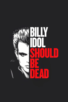 Billy Idol Should Be Dead (2025) - Watch Online in HD