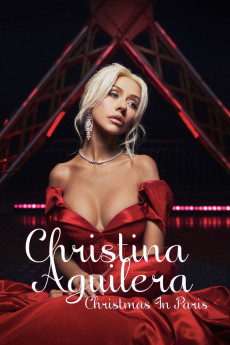 Christina Aguilera: Christmas in Paris (2025) - Watch Online in HD