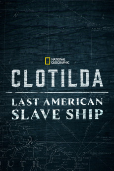Clotilda: Last American Slave Ship (2022) - Watch Online in HD