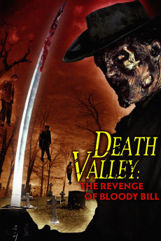 Death Valley: The Revenge of Bloody Bill (2004) - Watch Online in HD