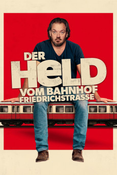 Der Held vom Bahnhof Friedrichstraße (2025) - Watch Online in HD