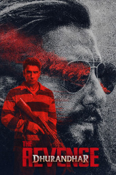 Dhurandhar The Revenge (2026) - Watch Online in HD