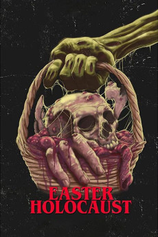Easter Holocaust (2020) - Watch Online in HD