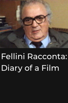 Fellini racconta: Diario di un film