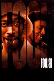 Foolish (1999) - Watch Online in HD