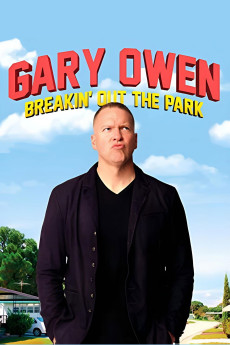 Gary Owen: Breakin' Out the Park (2008) - Watch Online in HD