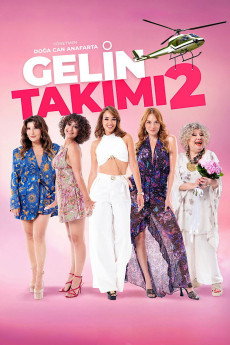 Gelin Takimi 2 (2025) - Watch Online in HD