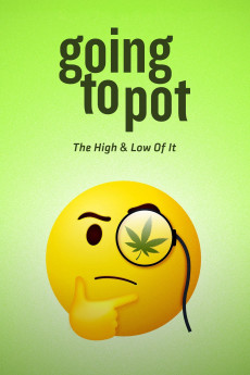 Going to Pot: The High & Low of It