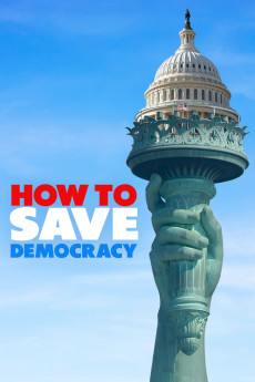 How to Save Democracy (2026) - Watch Online in HD