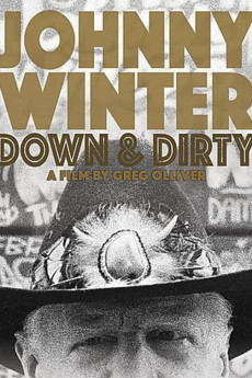 Johnny Winter: Down & Dirty (2014)