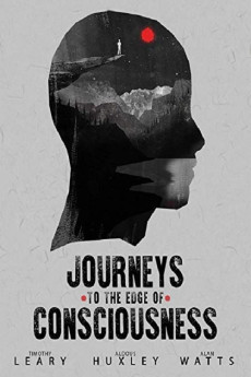 Journeys to the Edge of Consciousness (2019) - Watch Online in HD