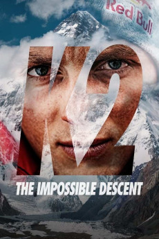 K2: The Impossible Descent (2020) - Watch Online in HD