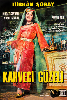 Kahveci guzeli (1968) - Watch Online in HD