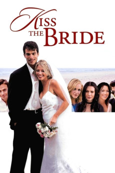 Kiss the Bride (2002) - Watch Online in HD