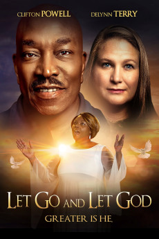 Let Go and Let God (2019) - Watch Online in HD