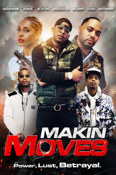 Makin moves (2022) - Watch Online in HD