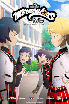 Miraculous World: Tokyo Stellar Force (2025) - Watch Online in HD