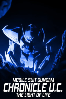 Mobile Suit Gundam Light of Life Chronicle U.C.