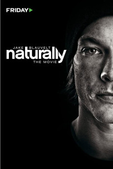 Naturally (2013) - Watch Online in HD