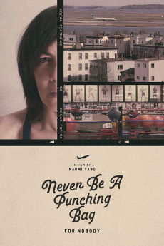 Never Be A Punching Bag for Nobody (2023) - Watch Online in HD