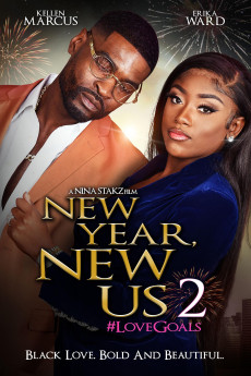 New Year, New Us 2: #LoveGoals (2023) - Watch Online in HD