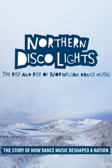 Northern Disco Lights (2016) - Watch Online in HD