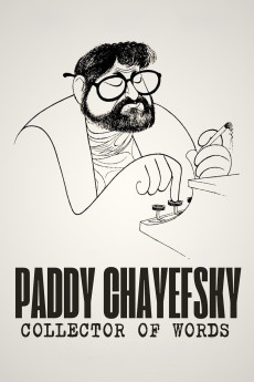Paddy Chayefsky: Collector of Words