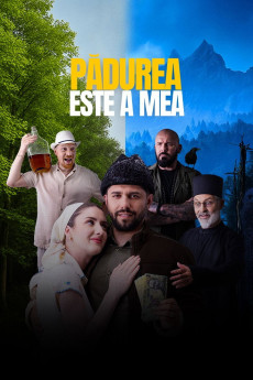 Padurea este a mea (2025) - Watch Online in HD