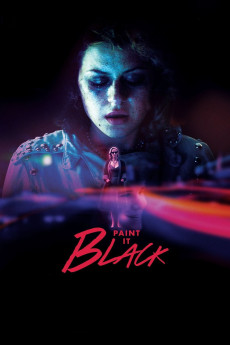 Paint It Black (2016) - Watch Online in HD