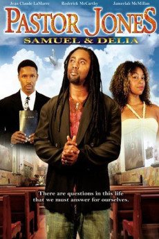 Pastor Jones: Samuel and Delia (2008) - Watch Online in HD