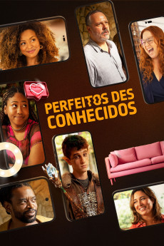 Perfeitos Desconhecidos (2025) - Watch Online in HD