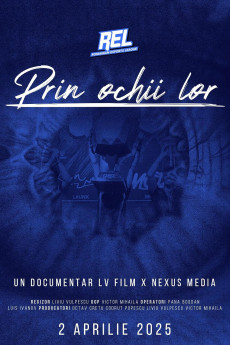 Prin Ochii Lor (2025) - Watch Online in HD