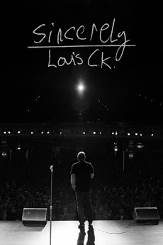 Sincerely Louis C.K.
