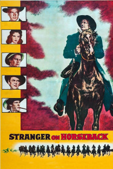 Stranger on Horseback (1955) - Watch Online in HD