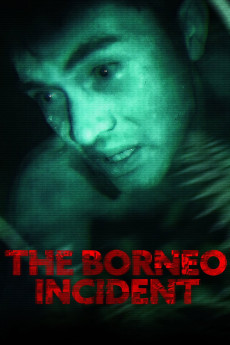 The Borneo Incident (2013) - Watch Online in HD