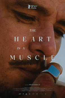 The Heart Is a Muscle (2025) - Watch Online in HD