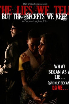 The Lies We Tell But the Secrets We Keep: Part 1 (2011)