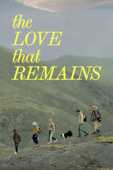 The Love That Remains (2025) - Watch Online in HD