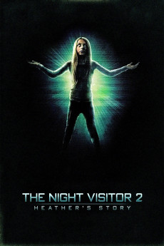 The Night Visitor 2: Heather's Story (2016) - Watch Online in HD