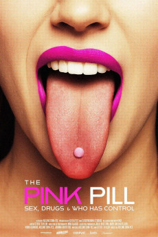 The Pink Pill: Sex, Drugs and Who Has Control (2025) - Watch Online in HD