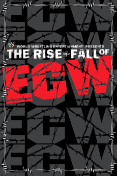 The Rise & Fall of ECW