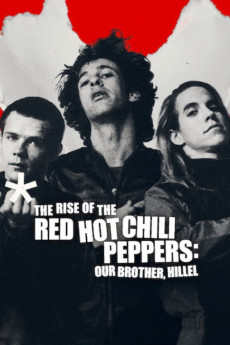 The Rise of the Red Hot Chili Peppers: Our Brother, Hillel (2026) - Watch Online in HD