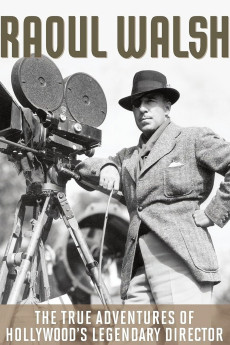 The True Adventures of Raoul Walsh
